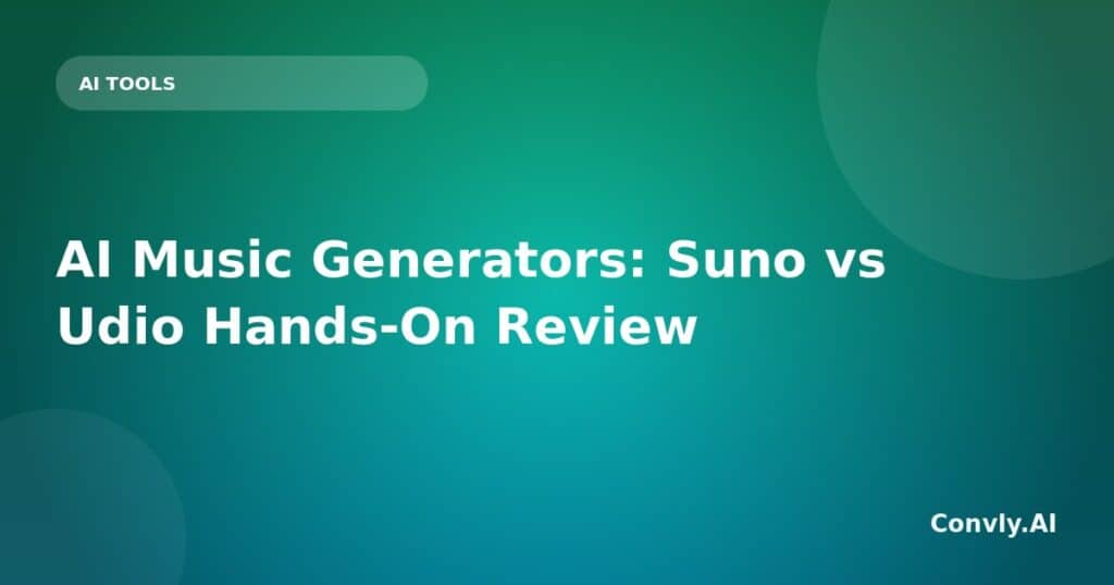 AI music generator comparison: Suno and Udio hands-on review for music creators.