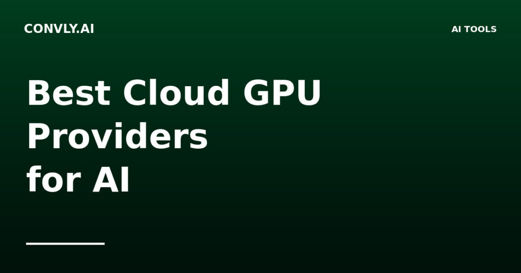 Best Cloud GPU Providers for AI in 2026: RunPod, Lambda, Vast, Together, Replicate