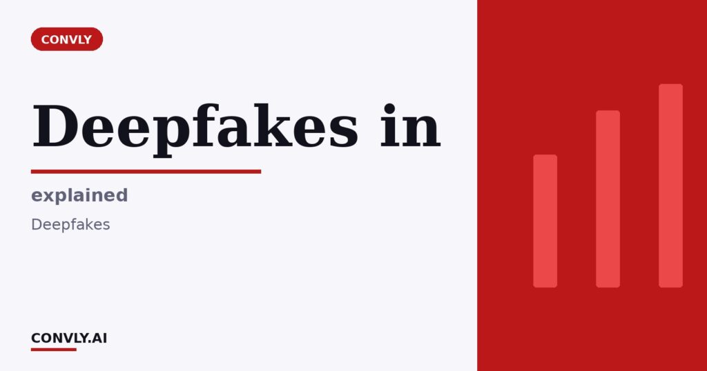 Deepfakes in — explained. Deepfakes.