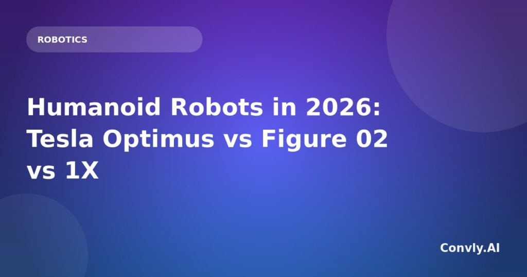 Comparison of humanoid robots Tesla Optimus, Figure 02, and 1X in 2026.