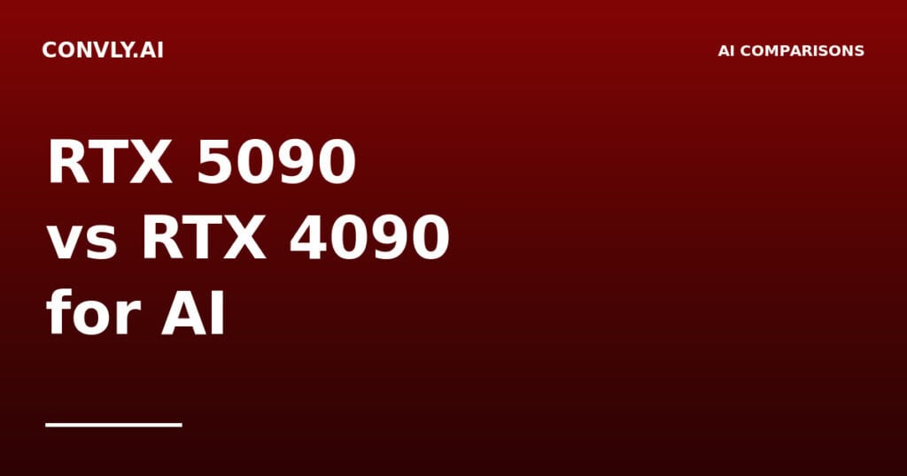 Comparison of RTX 5090 and RTX 4090 graphics cards for artificial intelligence applications.