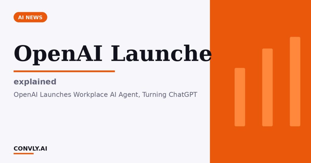 OpenAI Launche — explained. OpenAI Launches Workplace AI Agent, Turning ChatGPT.