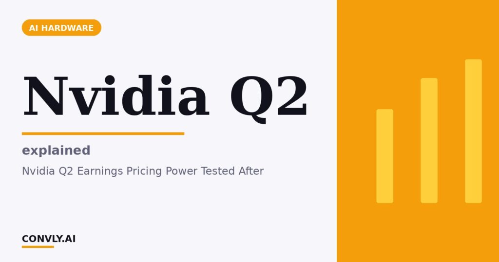 Nvidia Q2 Earnings Pricing Power Tested After 4 Straight Beats 1 Nvidia Q2 — explained. Nvidia Q2 Earnings Pricing Power Tested After.
