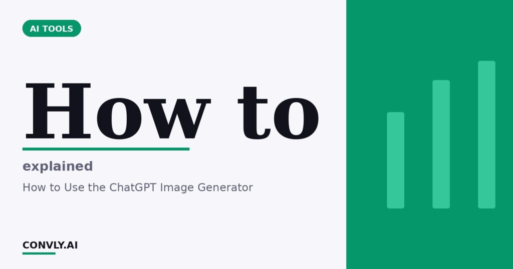 How to — explained. How to Use the ChatGPT Image Generator.
